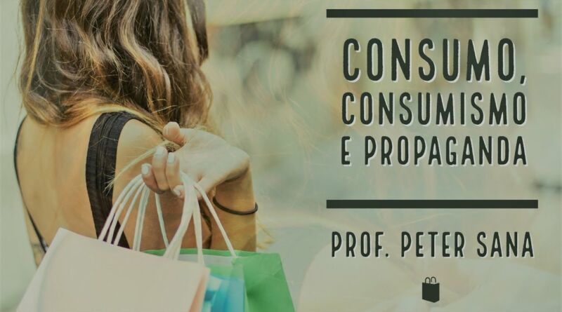 Consumismo e Propaganda