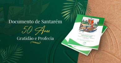Documento de Santarém 50 anos: Gratidão e Profecia