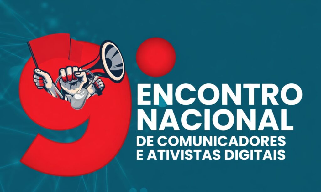 9º Encontro Nacional de Comunicadores e Ativistas Digitais